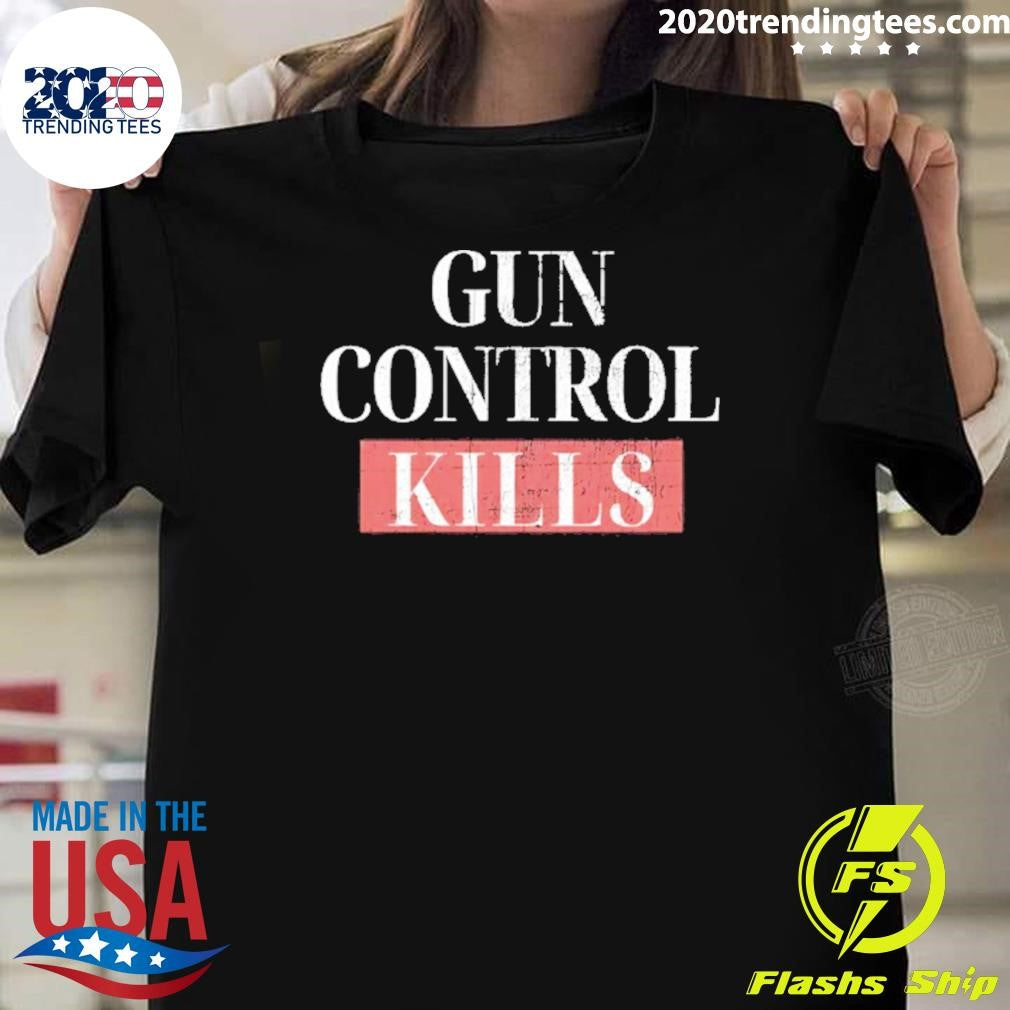 Funny Gun Control Kills Vintage Shirt Unisex T-shirt, Sweatshirt, Hoodie, Long Sleeve Tee - T-Shirt, Sweatshirt, Hoodie
