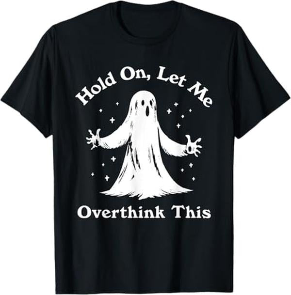 Funny Halloween Shirts Halloween Funny Ghost Let Me Overthink This Menswear Available Size S 5XL T-Shirts, Hoodie, Sweatshirt - T-Shirt, Sweatshirt, Hoodie