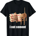 Funny Meme Shirts I Eat Cement Cat Funny Oddly Specific Weird Meme Menswear Top T-Shirts, Hoodie, Sweatshirt - T-Shirt, Sweatshirt, Hoodie