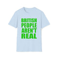 Funny Meme British People Aren'T Real Joke T-Shirts, Hoodie, Sweatshirt - T-Shirt, Sweatshirt, Hoodie