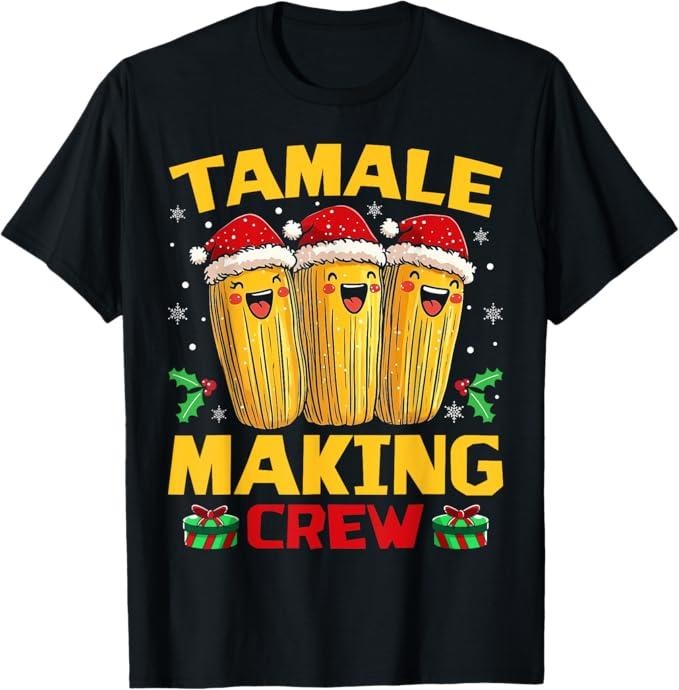 Funny Mexican Shirt Tamale Making Crew Tamale Season Funny Mexican Menswear Top Cotton T-Shirts, Hoodie, Sweatshirt - T-Shirt, Sweatshirt, Hoodie