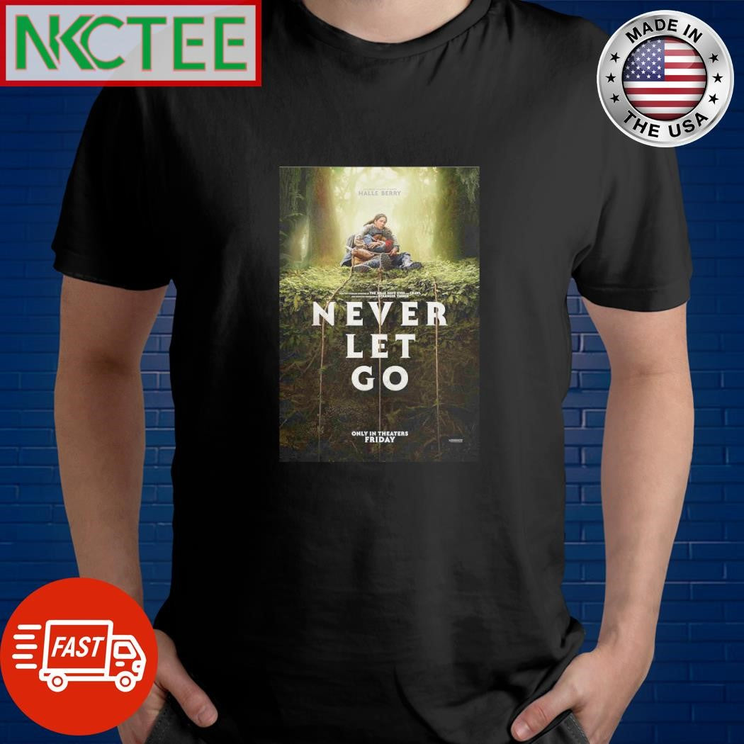 Funny Never Let Go 2024 Halloween shirt Unisex T-shirt, Sweatshirt, Hoodie, Long Sleeve Tee - T-Shirt, Sweatshirt, Hoodie