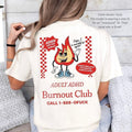 Funny Overstimulated ADHD Burnout Club Shirt Sarcastic Mental Health Neurodivergent T-Shirts, Hoodie, Sweatshirt - T-Shirt, Sweatshirt, Hoodie