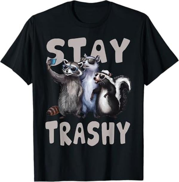 Funny Raccoon Shirt Stay Trashy Funny Raccoon Funny Available Size S 5XL Vintage Raccoon T-Shirts, Hoodie, Sweatshirt - T-Shirt, Sweatshirt, Hoodie