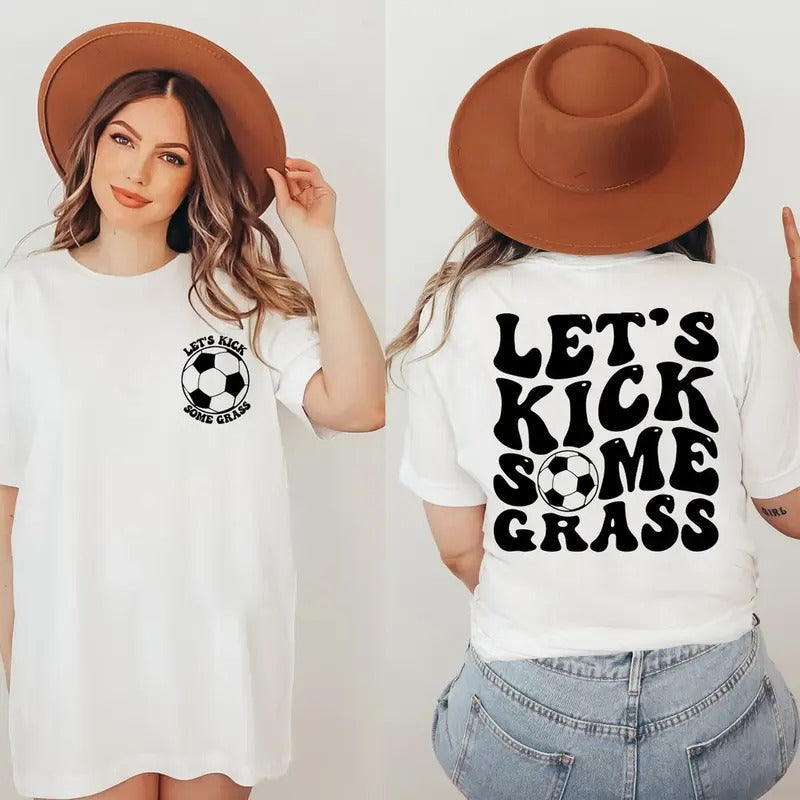 Funny Soccer Mom Shirt Let'S Kick Some Grass Soccer Shirts Mom Life Funny Shirt Funny Quote Sports Shirt Sports Soccer Player T-Shirts, Hoodie, Sweatshirt - T-Shirt, Sweatshirt, Hoodie