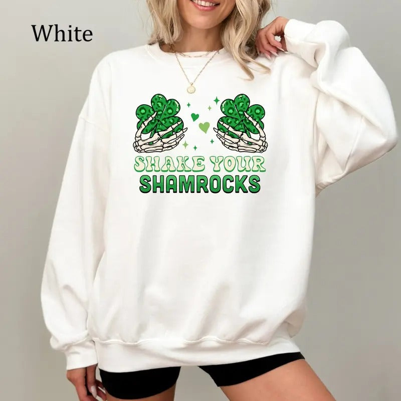 Funny St. Patrick'S Day Shirt Shake Your Shamrocks Shirt St. Paddy'S Day Skeleton Hands Holding Shamrock Clover Shirt Festive Irish T-Shirts, Hoodie, Sweatshirt - T-Shirt, Sweatshirt, Hoodie