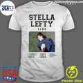 Funny Stella Lefty Summer Tour 2026 Poster Shirt Unisex T-shirt, Sweatshirt, Hoodie, Long Sleeve Tee - T-Shirt, Sweatshirt, Hoodie