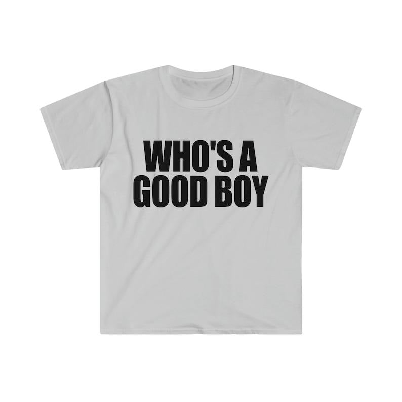 Funny Y2K Meme WHO'S GOOD Boy 2000'S Sassy Cotton T-Shirts, Hoodie, Sweatshirt - T-Shirt, Sweatshirt, Hoodie