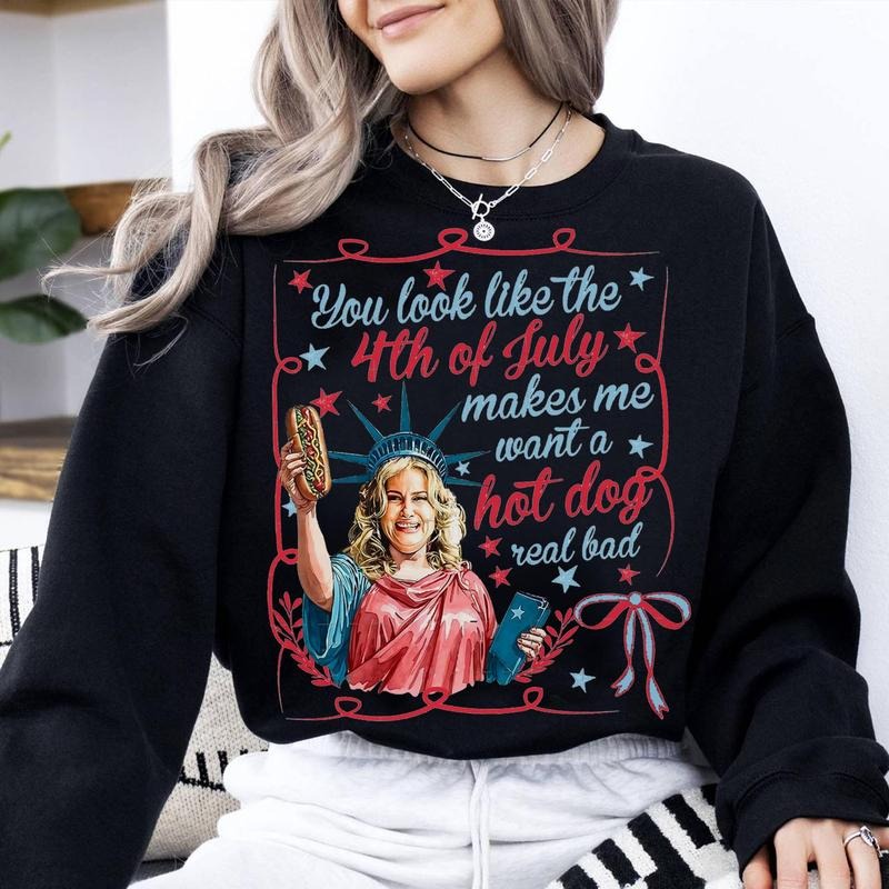 Funny You Like 4th July Funny Makes Me Want Hot Dog Real Bad Shirt HUmor Statue Liberty 4th July Memorial Day T-Shirts, Hoodie, Sweatshirt - T-Shirt, Sweatshirt, Hoodie