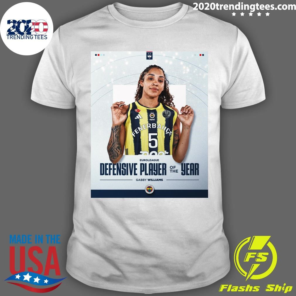 Gabby Williams is the #EuroLeagueWomen Defensive Player of the Year Shirt Unisex T-shirt, Sweatshirt, Hoodie, Long Sleeve Tee - T-Shirt, Sweatshirt, Hoodie