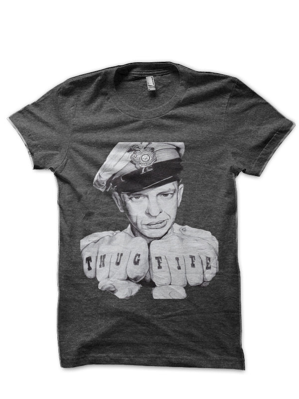 Barney Fife Is Thug Life T-Shirts, Hoodie, Sweatshirt - T-Shirt, Sweatshirt, Hoodie