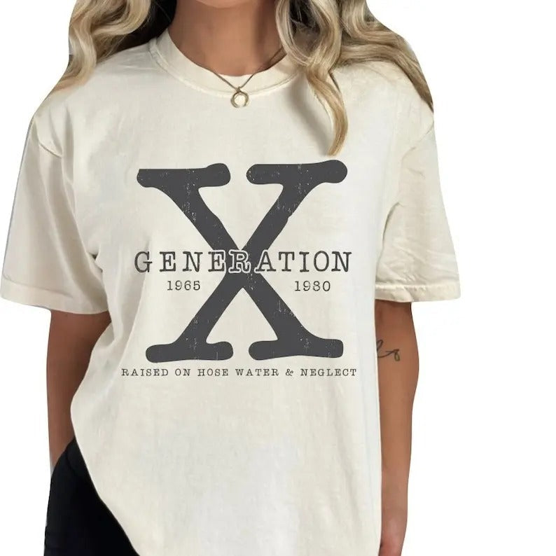 Gen X Comfort Colors Generation X Shirt Sarcastic Raised Hose Water Neglect Lady Collar Cotton Fabric Top Traditional Womenswear T-Shirts, Hoodie, Sweatshirt - T-Shirt, Sweatshirt, Hoodie