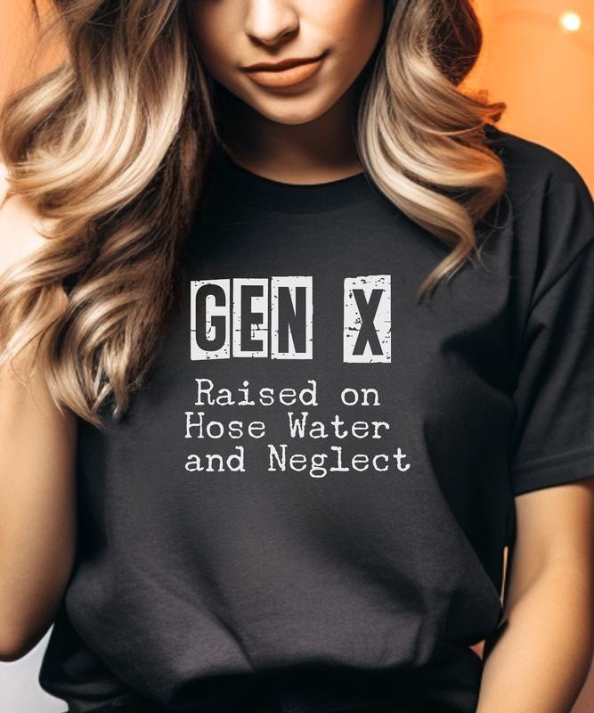 Gen X Raised Hose Water Neglect Vintage Inspired Shirt Retro Nostalgic 90s Retro 80'S T-Shirts, Hoodie, Sweatshirt - T-Shirt, Sweatshirt, Hoodie