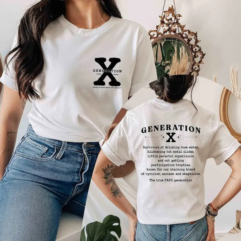 Generation X Gen Shirt Raised Hose Water Neglect Funny Hose Water Shirt Sarcastic Generation Raised Neglect T-Shirts, Hoodie, Sweatshirt - T-Shirt, Sweatshirt, Hoodie