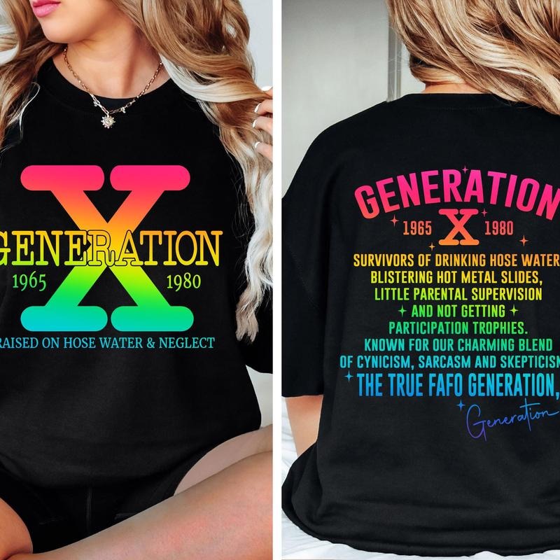 Generation X Png Raised Hose Water Neglect Funny Quote Sassy Png Sarcastic Png Snarky Sarcastic Png Sublimation T-Shirts, Hoodie, Sweatshirt - T-Shirt, Sweatshirt, Hoodie