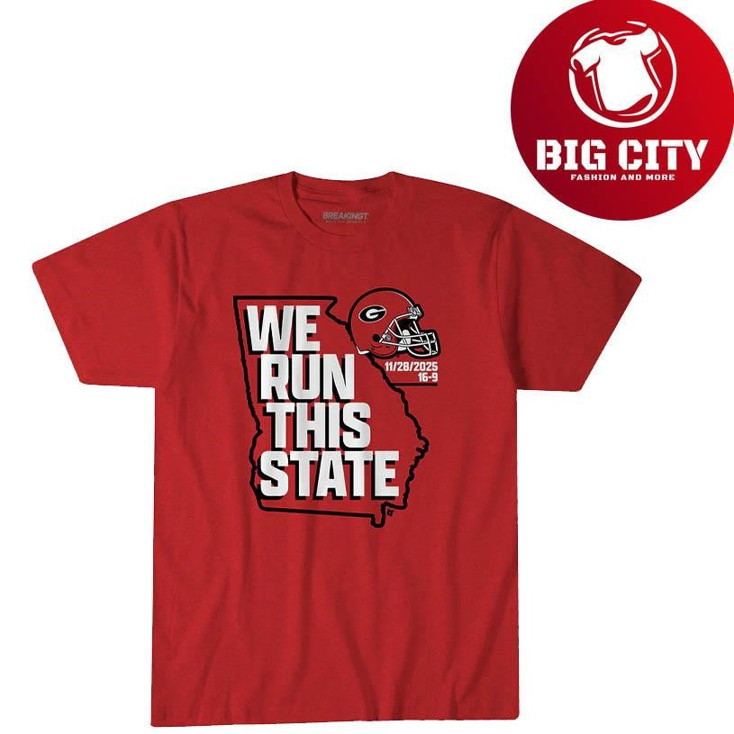 Georgia Bulldogs We Run This State 2025 shirt Unisex T-shirt, Sweatshirt, Hoodie, Long Sleeve Tee - T-Shirt, Sweatshirt, Hoodie
