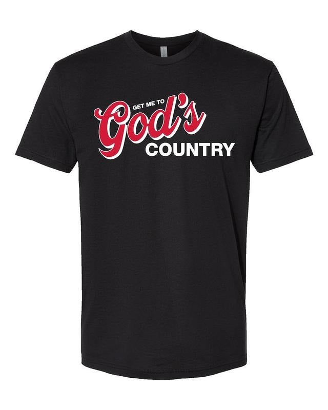 Get Me God'S Country Shirt _ Him Her T-Shirts, Hoodie, Sweatshirt - T-Shirt, Sweatshirt, Hoodie