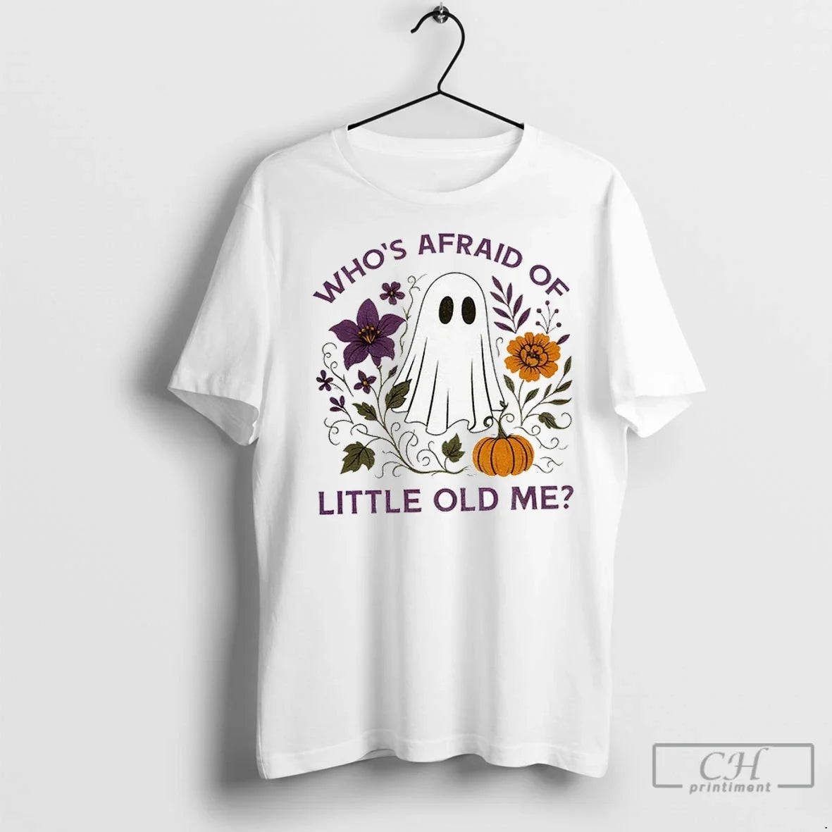 Ghost Whos Afraid Of Little Old Me Halloween T Shirts Unisex T-shirt, Sweatshirt, Hoodie, Long Sleeve Tee - T-Shirt, Sweatshirt, Hoodie