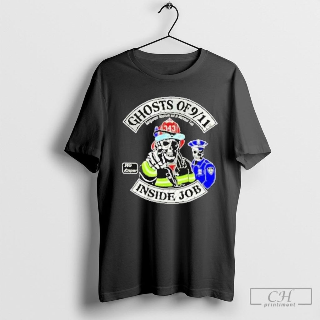 Ghosts Of 9 11 Inside Job Shirt Sweater Unisex T-shirt, Sweatshirt, Hoodie, Long Sleeve Tee - T-Shirt, Sweatshirt, Hoodie