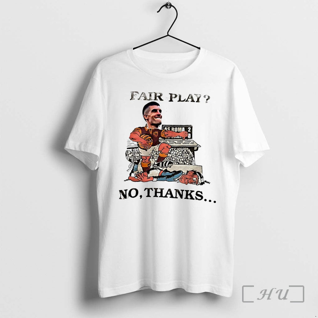 Gianluca Mancini Serie A Roma Fair Play No Thanks Tshirts Sweater Hoodie Jpg Unisex T-shirt, Sweatshirt, Hoodie, Long Sleeve Tee - T-Shirt, Sweatshirt, Hoodie