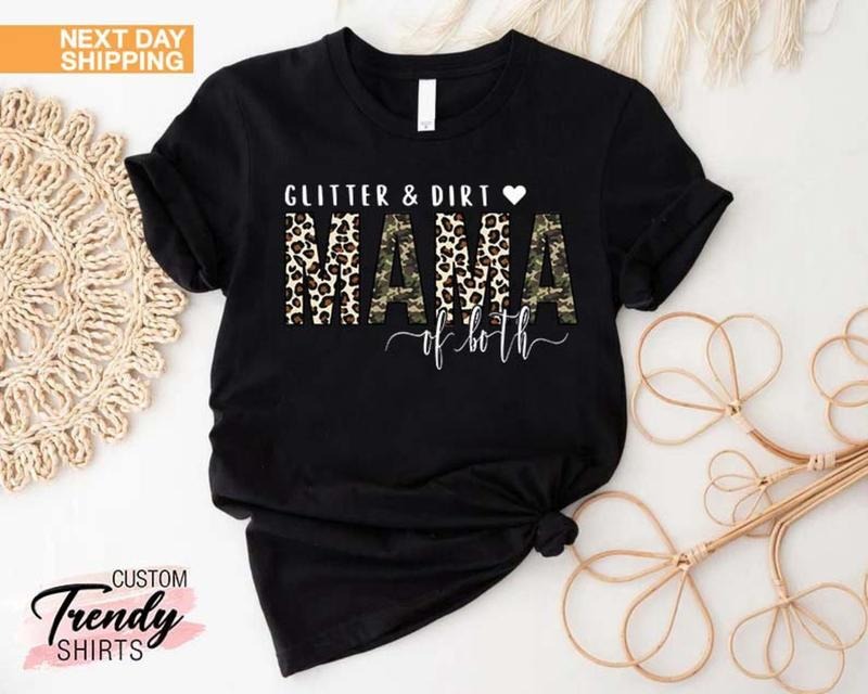 Glitter Dirt Mama Both Mama Leopard Shirt Cute Mom Mom Both Shirt Leopard Mama Camo Shirt Top Womenswear T-Shirts, Hoodie, Sweatshirt - T-Shirt, Sweatshirt, Hoodie
