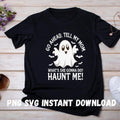 Go Ahead Tell My Mom Haunt Me Shirt Funny Ghost Quote Shirt Sarcastic Halloween Shirt Spooky Mom Shirt T-Shirts, Hoodie, Sweatshirt - T-Shirt, Sweatshirt, Hoodie