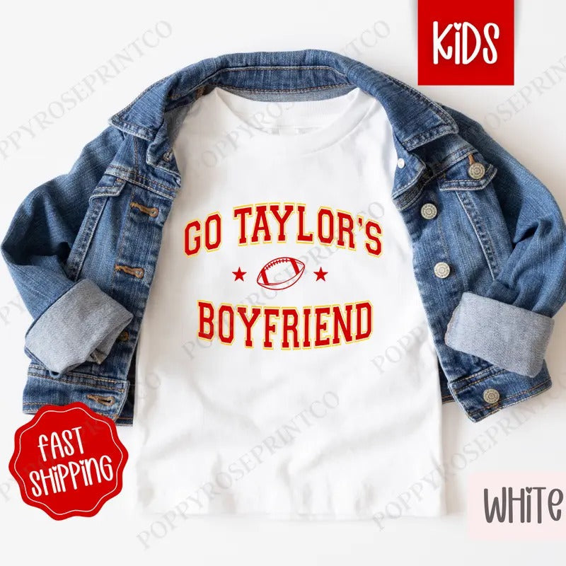 Go Taylor'S Boyriend Shirt Football Children'S Cute Gildan T-Shirts, Hoodie, Sweatshirt - T-Shirt, Sweatshirt, Hoodie