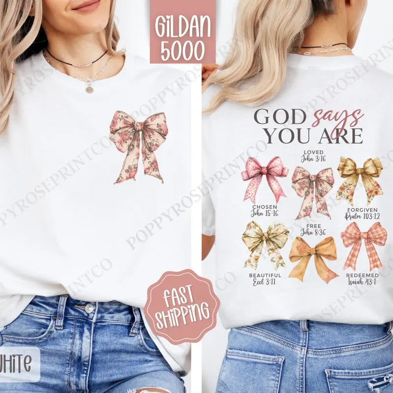 God Says You Are Shirt Gildan Coquette Bow Religious Plus Size Christian Shirt T-Shirts, Hoodie, Sweatshirt - T-Shirt, Sweatshirt, Hoodie