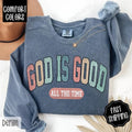 God Is Good Comfort Colors Religious Christian T-Shirts, Hoodie, Sweatshirt - T-Shirt, Sweatshirt, Hoodie