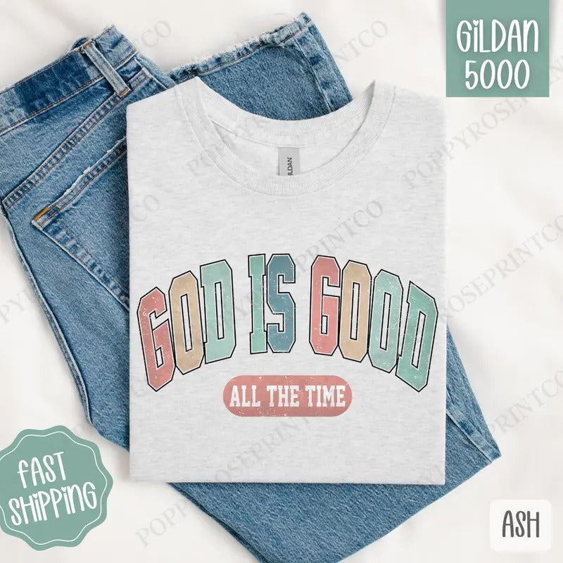God Is Good Shirt Gildan Religious Christian Plus Sizes T-Shirts, Hoodie, Sweatshirt - T-Shirt, Sweatshirt, Hoodie