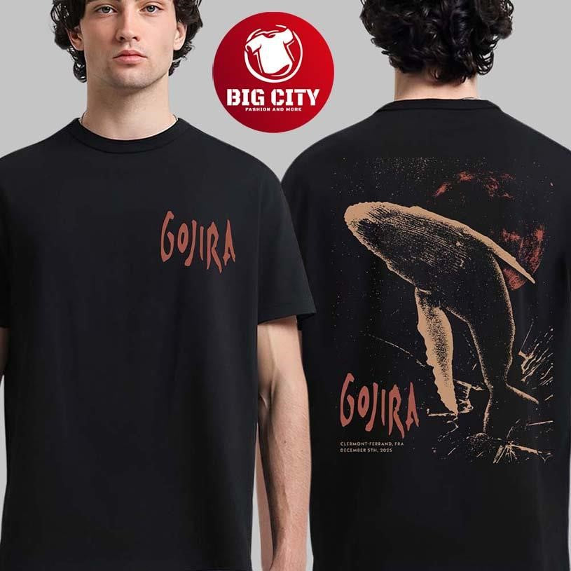 Gojira Ferrand France 2025 Event Poster At Clermont On December 5 2025 Two Sided Shirt Unisex T-shirt, Sweatshirt, Hoodie, Long Sleeve Tee - T-Shirt, Sweatshirt, Hoodie
