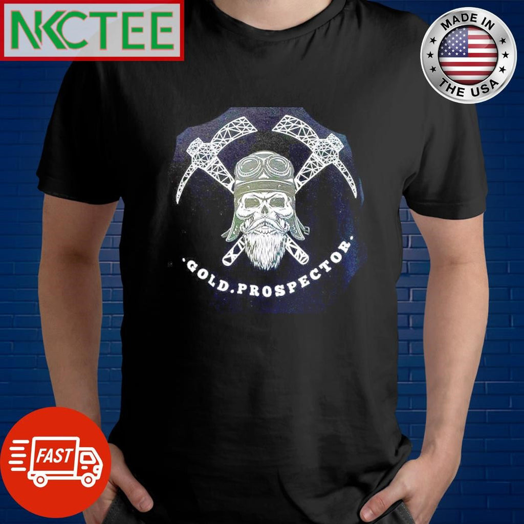 Gold Prospecting Skull axes shirt Unisex T-shirt, Sweatshirt, Hoodie, Long Sleeve Tee - T-Shirt, Sweatshirt, Hoodie