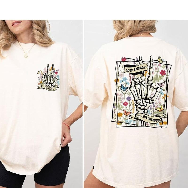 Good Energy Is Contagious Mental Healthy Shirts Shirt Wildflower Shirts Skull Skeleton Floral Retro Floral Shirt Her Retro Flower Good Energy Tops T-Shirts, Hoodie, Sweatshirt - T-Shirt, Sweatshirt, Hoodie
