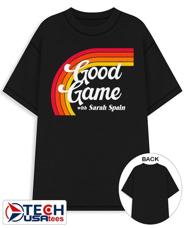 Good Game with Sarah Spain logo shirt Unisex T-shirt, Sweatshirt, Hoodie, Long Sleeve Tee - T-Shirt, Sweatshirt, Hoodie