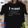 Good I Want It All Shirt Unisex T-shirt, Sweatshirt, Hoodie, Long Sleeve Tee - T-Shirt, Sweatshirt, Hoodie