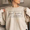 Good Moms Say Bad Words Shirt Funny Mom Mother T-Shirts, Hoodie, Sweatshirt - T-Shirt, Sweatshirt, Hoodie