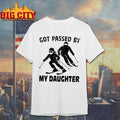 Got Passed By My Daughter Skiing shirt Unisex T-shirt, Sweatshirt, Hoodie, Long Sleeve Tee - T-Shirt, Sweatshirt, Hoodie