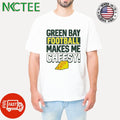 Green Bay Football Makes Me Cheesy Green Bay Football Cheese shirt Unisex T-shirt, Sweatshirt, Hoodie, Long Sleeve Tee - T-Shirt, Sweatshirt, Hoodie