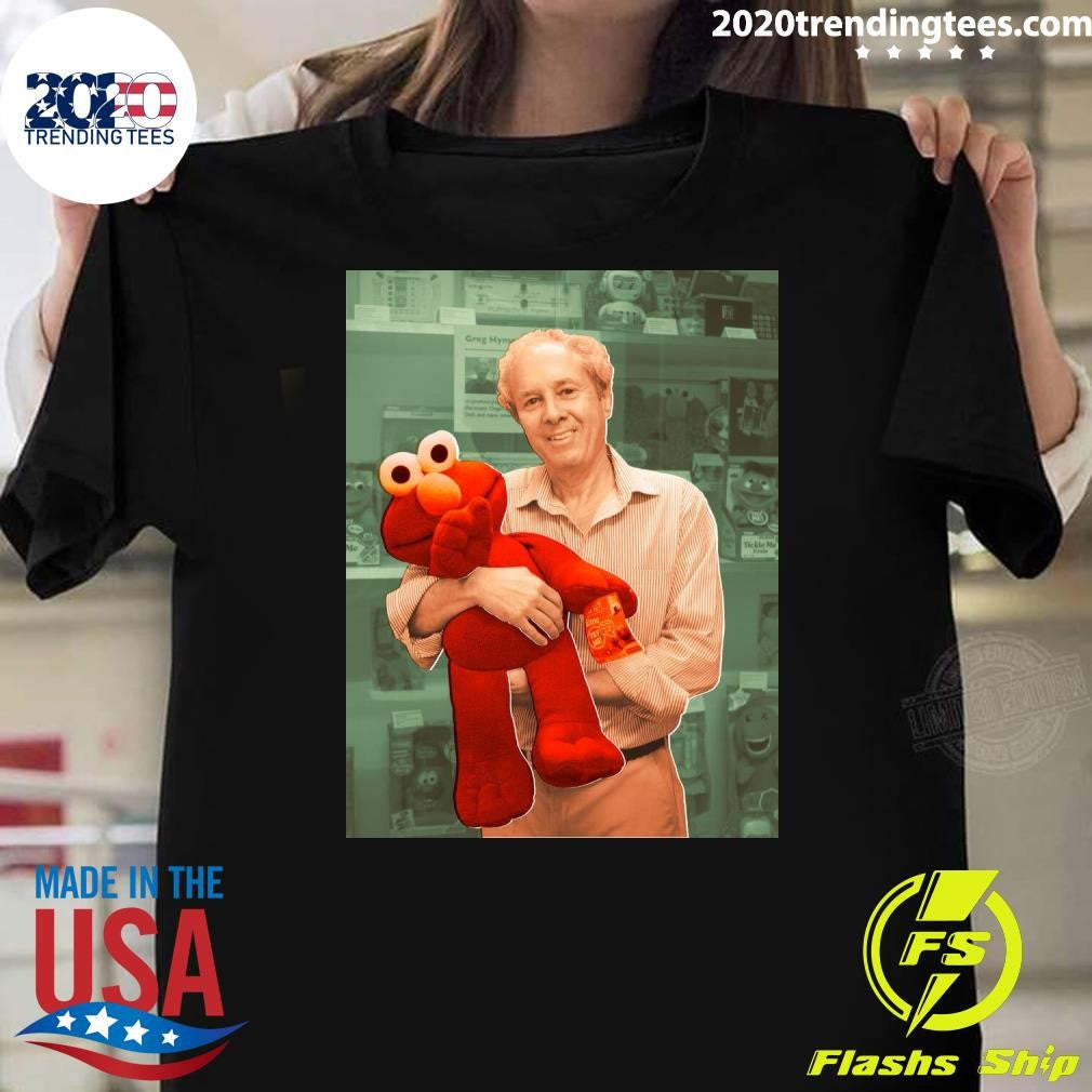 Greg Hyman, Co-Creator of Tickle Me Elmo, Dies at 78 Shirt Unisex T-shirt, Sweatshirt, Hoodie, Long Sleeve Tee - T-Shirt, Sweatshirt, Hoodie