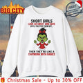 Grinch Christmas Short Girls Look So Sweet And Cute Until You Piss Them Off Then they’re Like A Chipmunk With Rabies shirt - T-Shirt, Sweatshirt, Hoodie