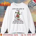 Grinch Life Is Like A Toilet Theres Always An Asshole Shirt Unisex T-shirt, Sweatshirt, Hoodie, Long Sleeve Tee - T-Shirt, Sweatshirt, Hoodie