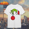 Grinch hand christmas bauble shirt Unisex T-shirt, Sweatshirt, Hoodie, Long Sleeve Tee - T-Shirt, Sweatshirt, Hoodie