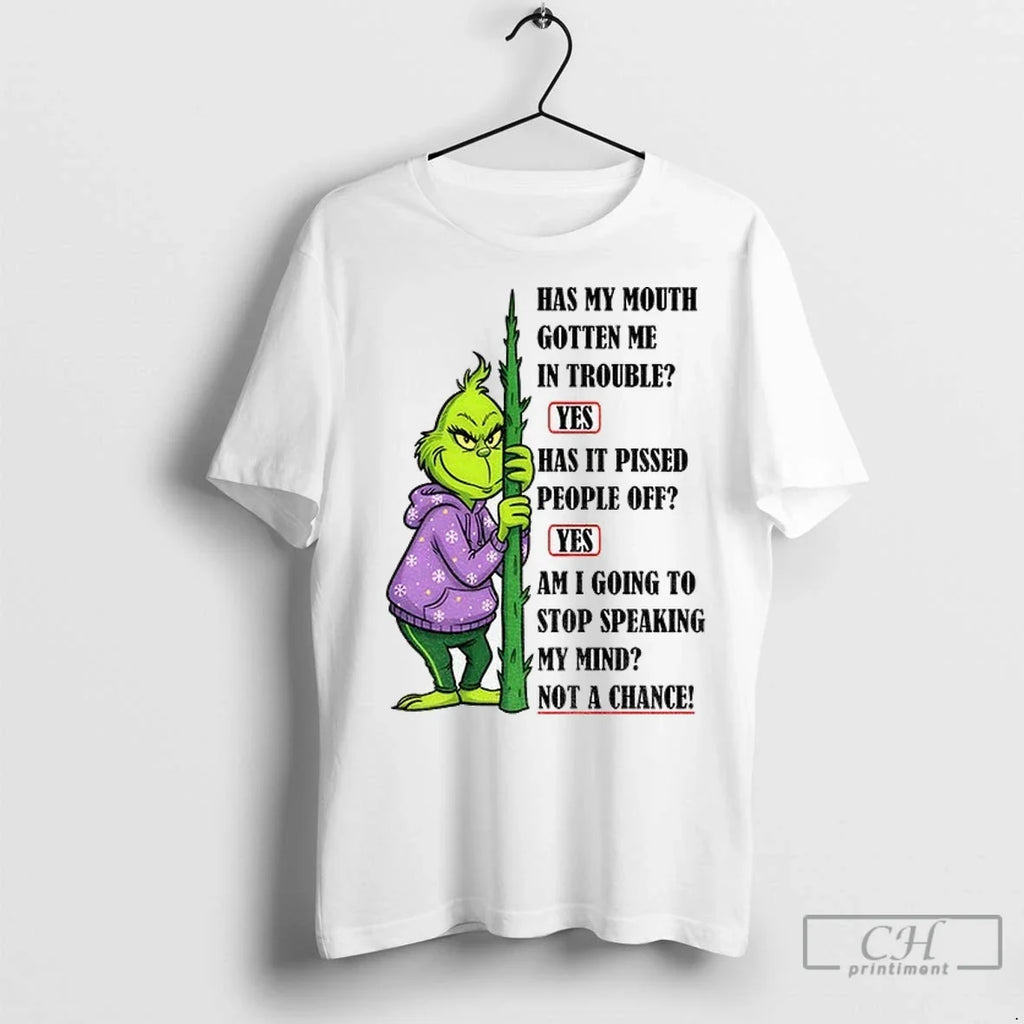 Grinch Has My Mouth Gotten Me In Trouble Yes Has It Pissed People Off Xmas Unisex T-shirt, Sweatshirt, Hoodie, Long Sleeve Tee - T-Shirt, Sweatshirt, Hoodie