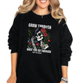 Grow Through What You Go Through' Grunge Casual Comfort Streetwear Cotton Fit Skulls T-Shirts, Hoodie, Sweatshirt - T-Shirt, Sweatshirt, Hoodie