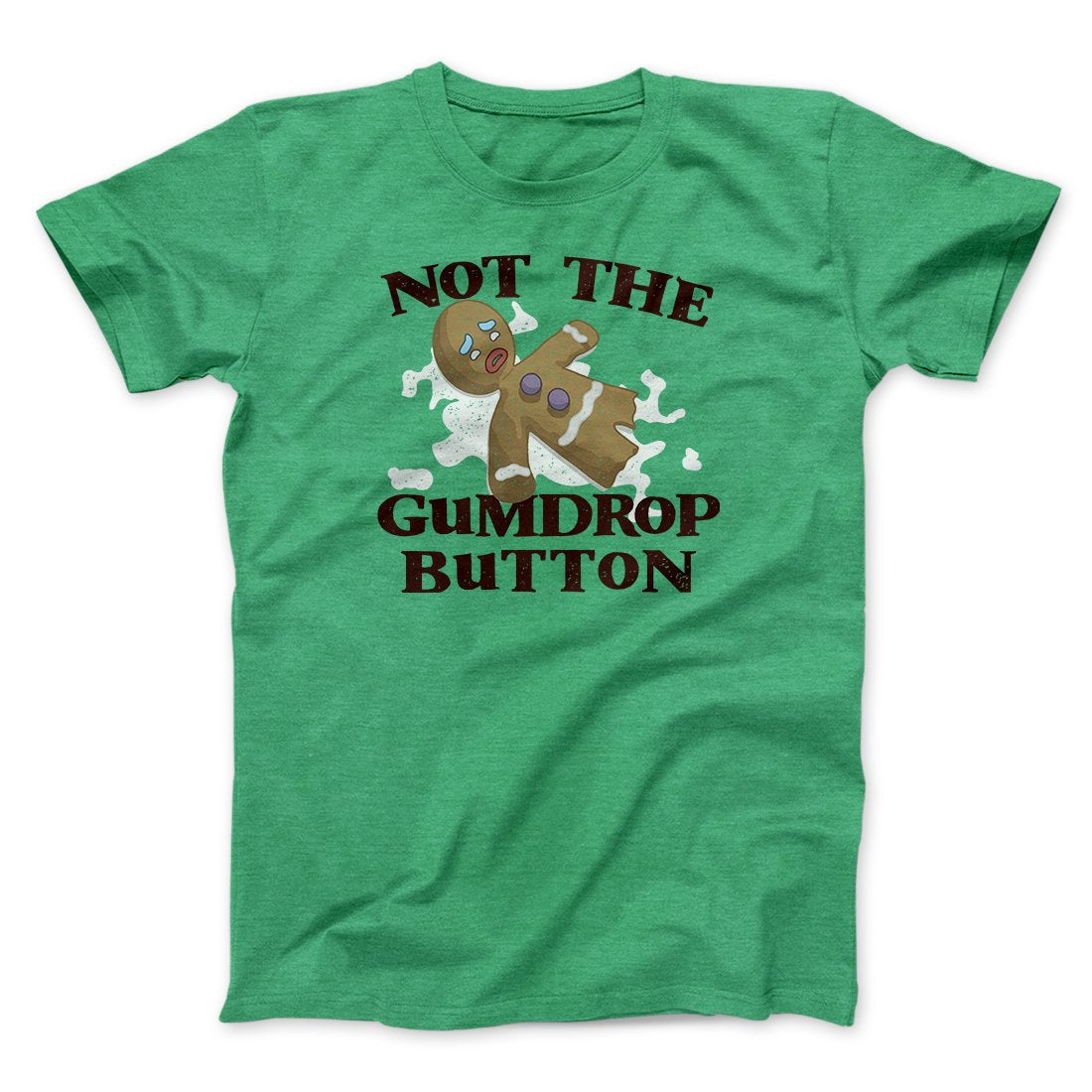 Not Gumdrop Buttons Funny Movie T-Shirts, Hoodie, Sweatshirt - T-Shirt, Sweatshirt, Hoodie