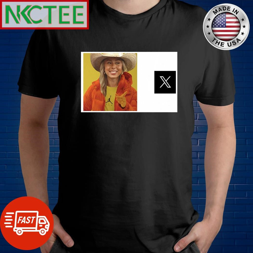 Hailey Welch Has Begun Posting Pro-X Memes, Leading To Fears That ‘Hawk Tuah’ Is Pivoting Right shirt - T-Shirt, Sweatshirt, Hoodie