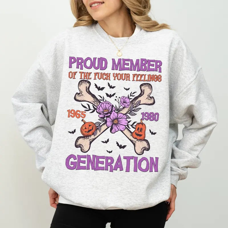 Halloween Generation X Spooky Gen X Proud Member F Your Feelings Generation Gen X Gen X Halloween Mom Shirt Comfy Long Sleeve Tops Casual Womenswear Comfort Fabric Cotton Top T-Shirts, Hoodie, Sweatshirt - T-Shirt, Sweatshirt, Hoodie