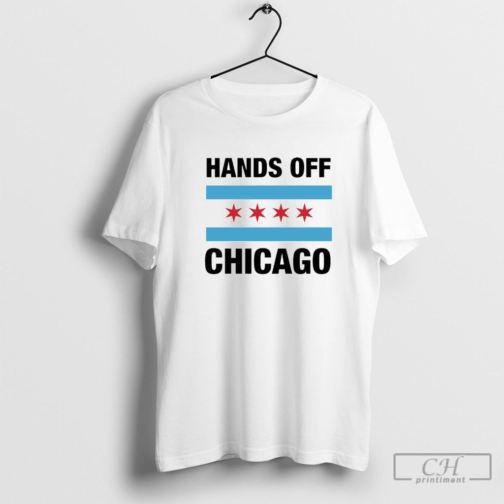 Hands Off Chicago Flag Shirt Sweater Unisex T-shirt, Sweatshirt, Hoodie, Long Sleeve Tee - T-Shirt, Sweatshirt, Hoodie