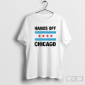 Hands Off Chicago Flag Shirt Sweater Unisex T-shirt, Sweatshirt, Hoodie, Long Sleeve Tee - T-Shirt, Sweatshirt, Hoodie