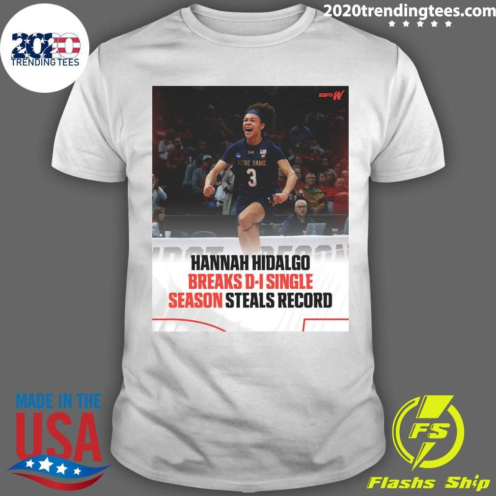 Hannah Hidalgo Breaks D-I Single Season Steals Record Shirt Unisex T-shirt, Sweatshirt, Hoodie, Long Sleeve Tee - T-Shirt, Sweatshirt, Hoodie